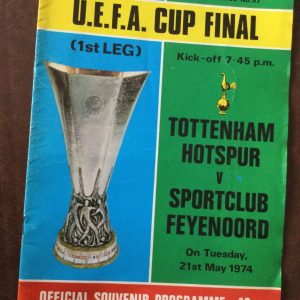 Tottenham Hotspur v Sportclub Feyenoord U.E.F.A Cup Final  Matchday Programme 1974
