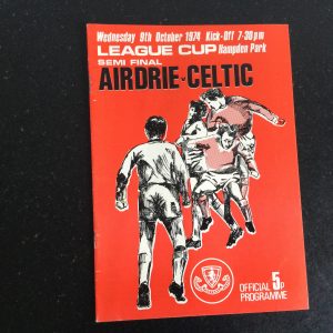 Airdrie v Celtic League Cup Semi Final Matchday Programme 1974