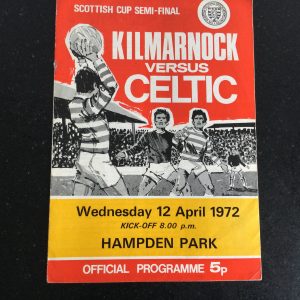 Kilmarnock v Celtic Scottish Cup Semi Final Matchday Programme 1972