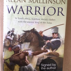 Warrior (Matthew Hervey) by Allan Mallinson Signed 2008