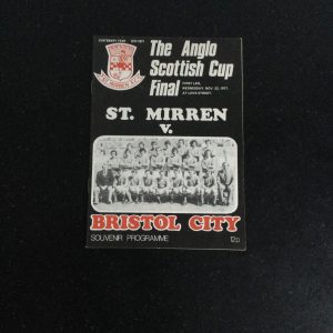 St Mirren v Bristol City & Bristol City v St Mirren Anglo Scottish Cup Final Matchday Programmes 1977