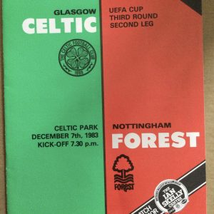 Celtic v Nottingham Forest UEFA Cup Home and Away Matchday Programmes 1983