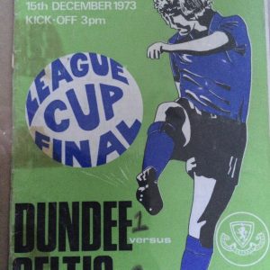 Dundee v Celtic League Cup Final Matchday Programme 1973