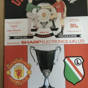 Manchester United v Legia Warsaw E.C.W.C. Semi Final Matchday Programmes 1991