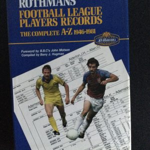 Rothmans Football League Players Records The Complete A-Z 1946 - 1981 Hardcover 1981