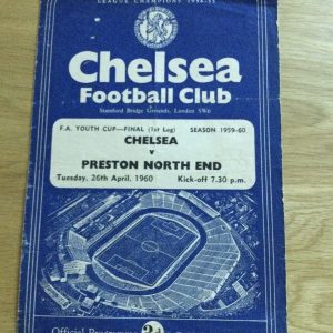 Chelsea v Preston North End F.A. Youth Cup Final Matchday Programme 1960