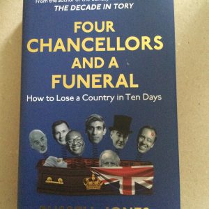 Four Chancellors and a Funeral How to Lose a Country in Ten Days by Russell Jones Hardcover Signed 2024