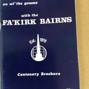 On Wi The Gemme With The Falkirk Bairns Centenary Brochure Paperback 1976