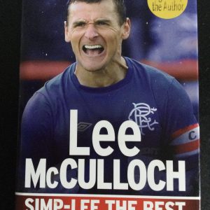 Lee McCulloch, Simp-Lee The Best My Autobiography, Signed Hardcover 2013