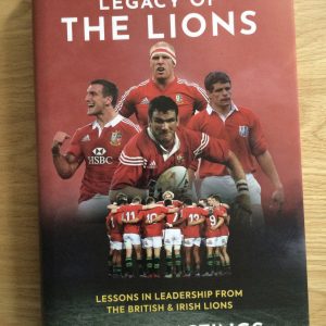 The Legacy of The Lions by Gavin Hastings Signed Hardcover 2021