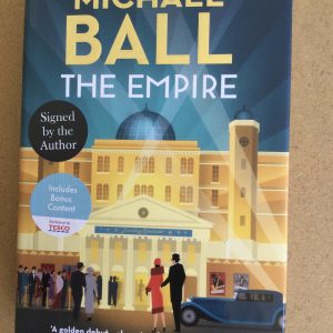 The Empire by Michael Ball Signed Hardcover 2022