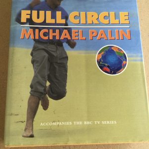 Full Circle by Michael Palin Signed Hardcover 1997