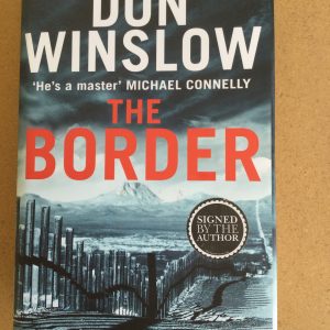 The Border by Don Winslow Signed Hardcover 2019