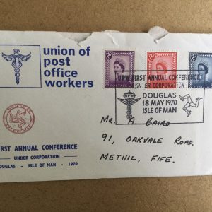 Union of Post Office Workers First Annual Conference I.O.M. FDC 1970