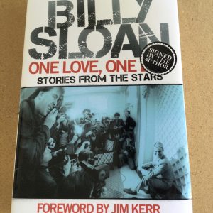 One Love, One Life Stories From The Stars by Billy Sloan Signed Hardcover 2023