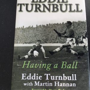 Having A Ball by Eddie Turnbull Signed Hardcover 2006