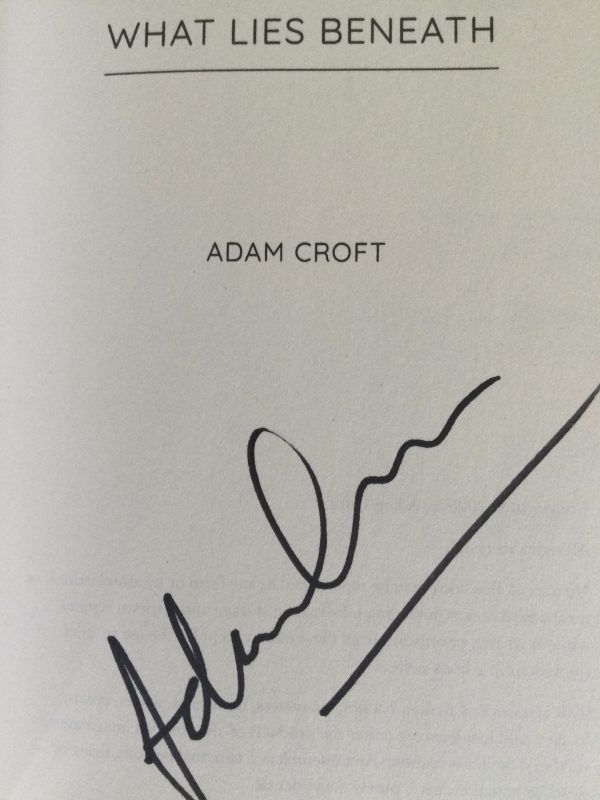 What Lies Beneath by Adam Croft Signed Paperback 2020 - Image 2