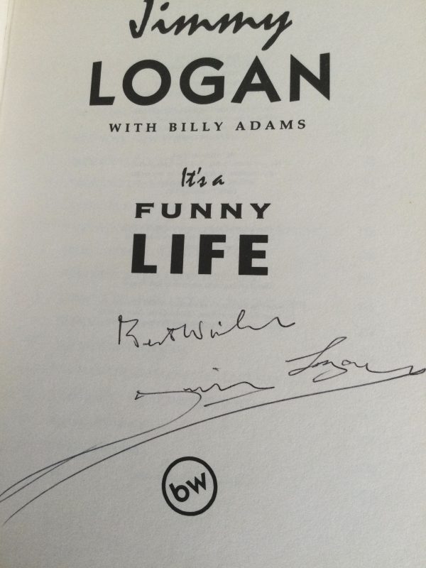 Jimmy Logan It's A Funny Life by Jimmy Logan Signed Hardcover 1998 - Image 2
