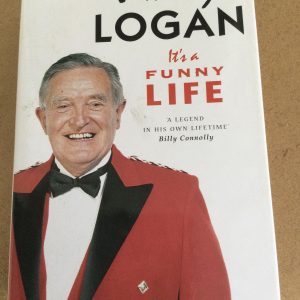 Jimmy Logan It's A Funny Life by Jimmy Logan Signed Hardcover 1998