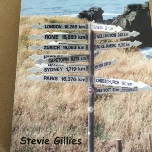 On The Road Again by Stevie Gillies Signed Paperback 2006
