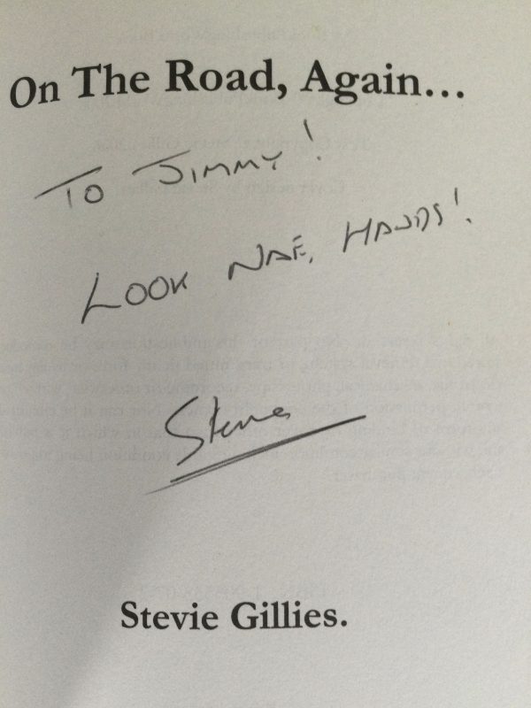 On The Road Again by Stevie Gillies Signed Paperback 2006 - Image 2