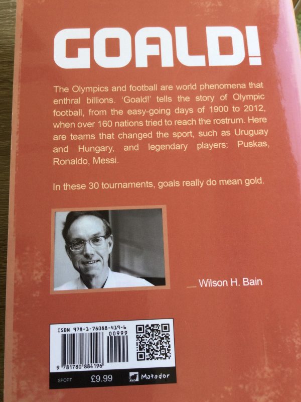 GOALD Olympic Football The Road From 1900 to 2012 by Wilson H. Bain Signed Softcover 2013 - Image 2