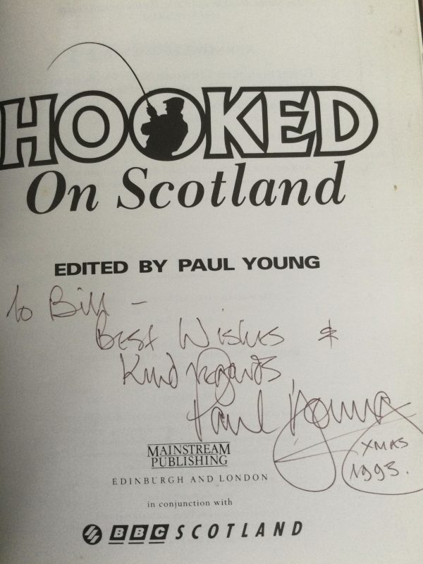 Hooked on Scotland by Paul Young Signed Hardcover 1992 - Image 2