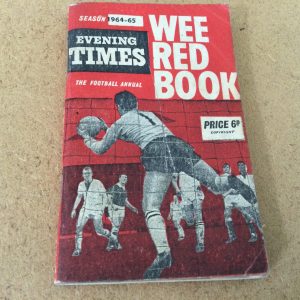 EVENING TIMES, WEE RED BOOK The Football Annual Season 1964 -1965