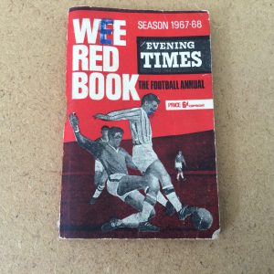 EVENING TIMES, WEE RED BOOK The Football Annual Season 1967 -1968