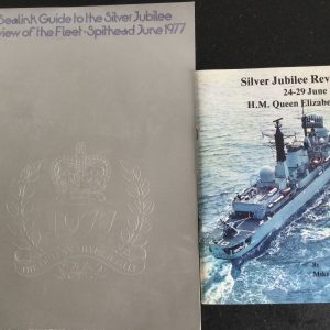 Silver Jubilee Review 24 - 29 June 1977 by Mike Critchley & Sealink Guide to The Silver Jubilee, Review Of The Fleet-Spithead Review June 1977 Softback & Brochure