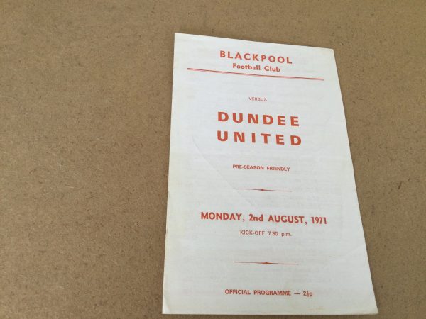 Blackpool v Dundee United Friendly Match Day Programme 1971