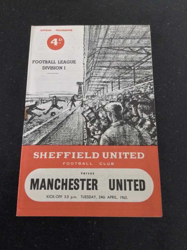 Sheffield United v Sheffield Wednesday F.A.Cup, Sheffield Wednesday, Burnley, Burnley F.A. Cup & Manchester United Match Day Programmes 1960, 1961 & 1962 - Image 5