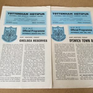 Tottenham Hotspur v Chelsea & Ipswich Town Reserves Match Day Programmes 1965 & 1966