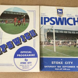 Ipswich Town v Stoke City Match Day Programmes 1971 & 1972