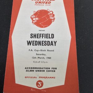 Sheffield United v Sheffield Wednesday F.A.Cup, Sheffield Wednesday, Burnley, Burnley F.A. Cup & Manchester United Match Day Programmes 1960, 1961 & 1962