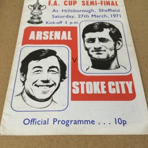 Arsenal v Stoke City F.A. Cup Semi Final Match Day Programme 1971