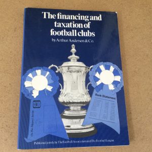 The Financing And Taxation Of Football Clubs by Arthur Anderson & Co. Softback 1982