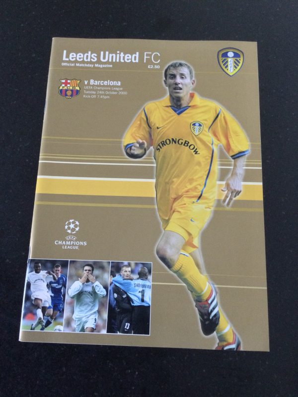 Leeds United v  Barcelona, RSC Anderlecht, PSV Eindhoven, CS Maritimo & Troyes Champions League & UEFA Cup Match Day Programmes 2000, 2001 & 2002