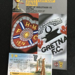 Heart of Midlothian v Gretna Scottish Cup Final Match Day Programme c/w Match Ticket 2006
