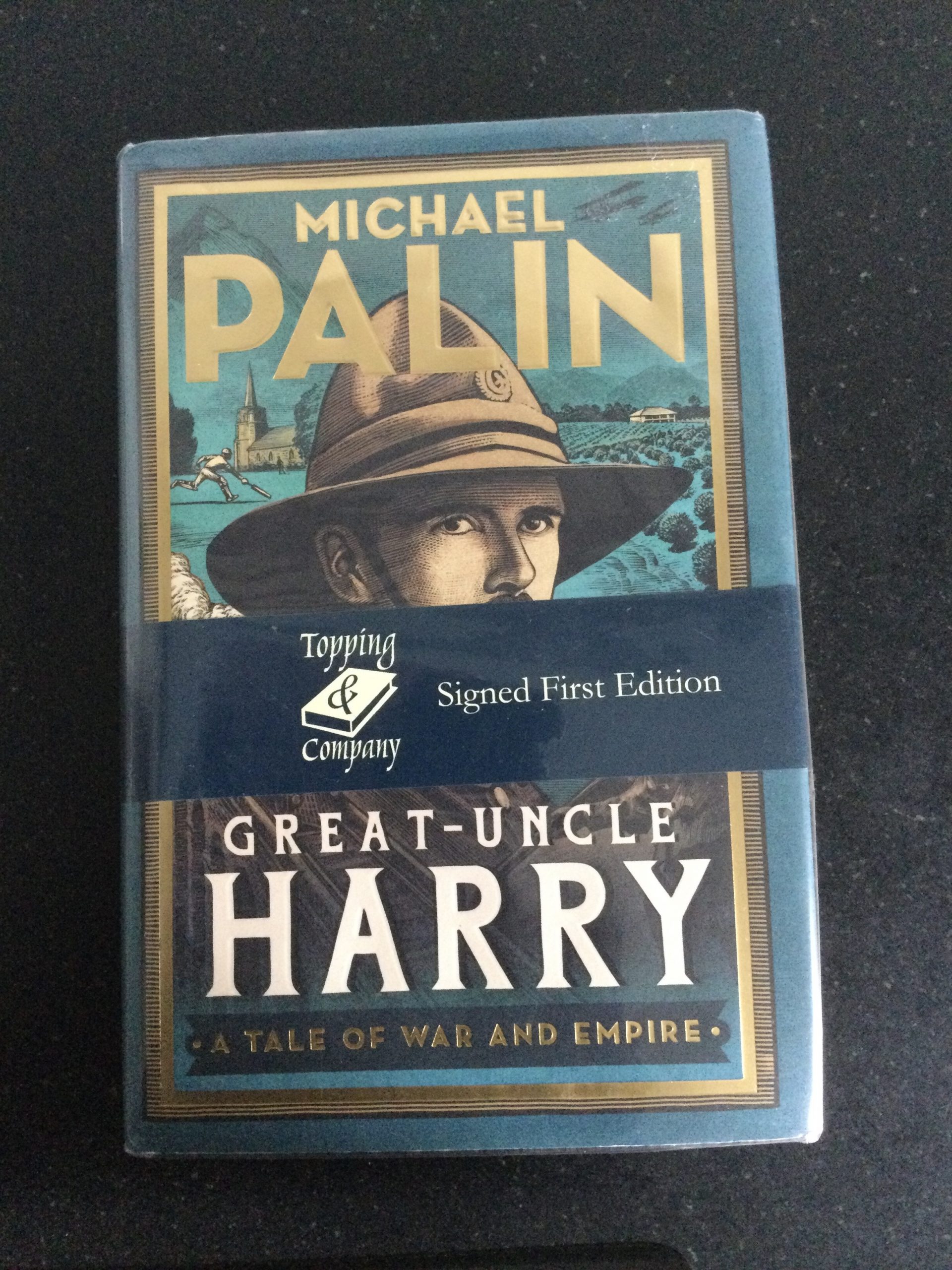 Great - Uncle Harry A Tale Of War And Empire by Michael Palin Hardcover Signed