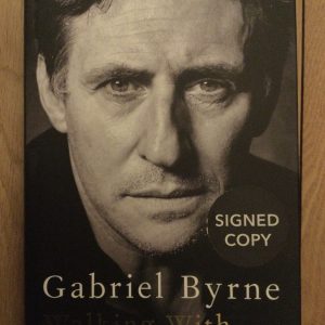 Walking With Ghosts by Gabriel Byrne Signed Hardcover