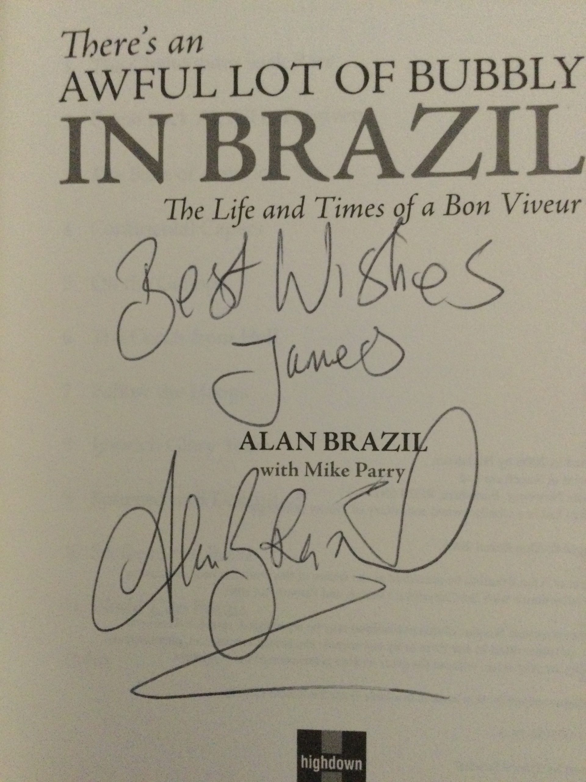 There's An Awful Lot Of Bubbly In Brazil by Alan Brazil Hardcover Signed - Image 2
