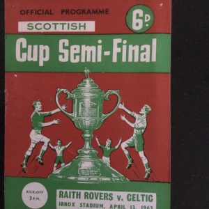 Raith Rovers v Celtic Scottish Cup Semi Final Matchday Programme 1963