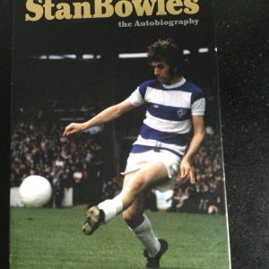 Stan Bowles The Autobiography By Stan Bowles Hardcover Signed 2004