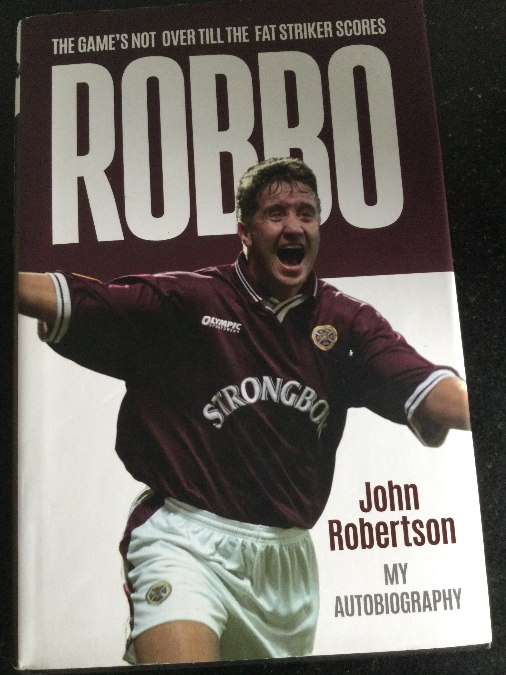 Robbo My Autobiography by John Robertson Hardcover Signed 2021