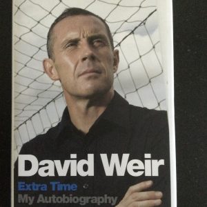David Weir Extra Time My Autobiography by David Weir Hardback Signed 2011