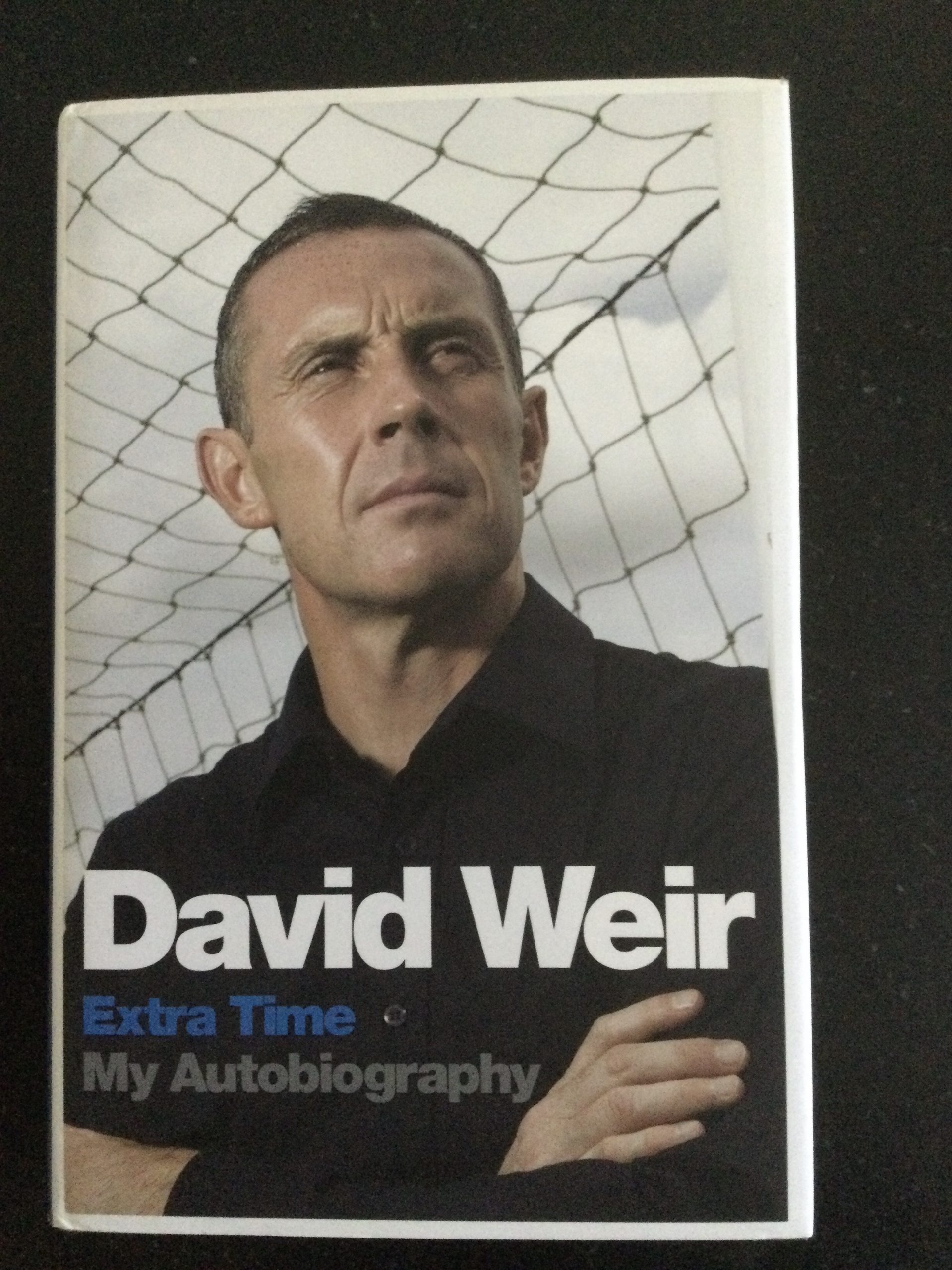 David Weir Extra Time My Autobiography by David Weir Hardback Signed 2011