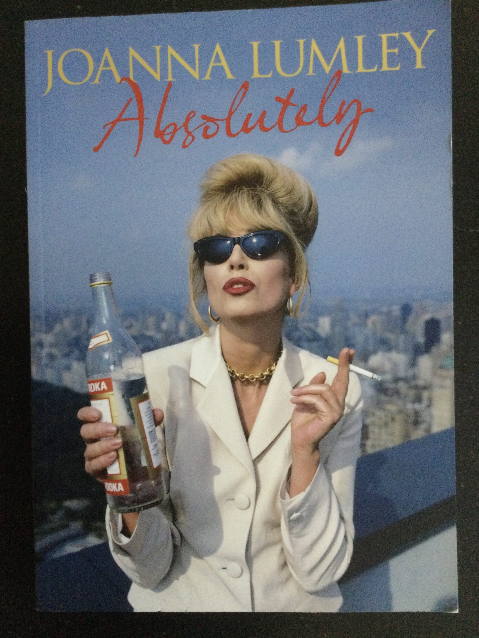 Absolutely by Joanna Lumley Softback Signed 2016