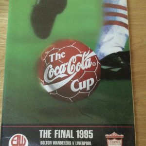 Bolton Wanderers v Liverpool League Cup Final Match Day Programme 1995