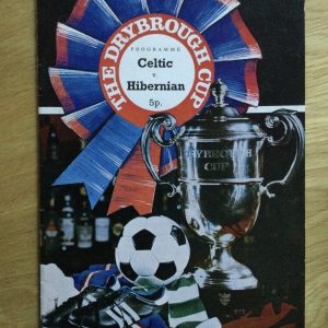 Celtic v Hibernian Dryburgh Cup Final Match Day Programme 1972